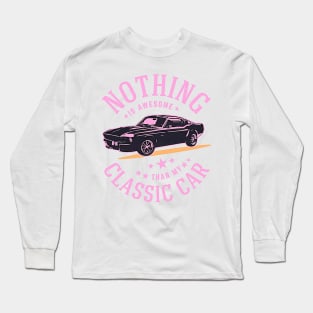 Vintage Nothing Good in a Car graphic Classic  Retro Long Sleeve T-Shirt